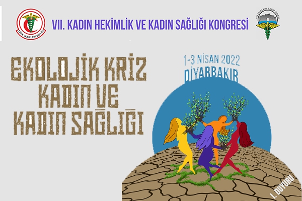 VII. Kadın Hekimlik ve Kadın Sağlığı Kongresi 1-3 Nisan 2022’de Diyarbakır’da