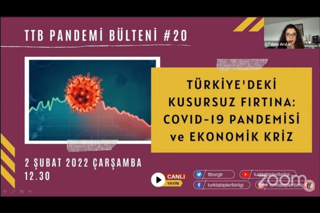 TTB Pandemi Bülteni #20 - Türkiye’de Kusursuz Fırtına: COVID-19 Pandemisi ve Ekonomik Kriz