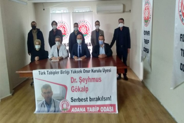 Adana Tabip Odası: Dr. Şeyhmus Gökalp Serbest Bırakılsın