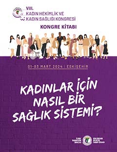 VIII. Kadın Hekimlik ve Kadın Sağlığı Kongresi Kongre Kitabı